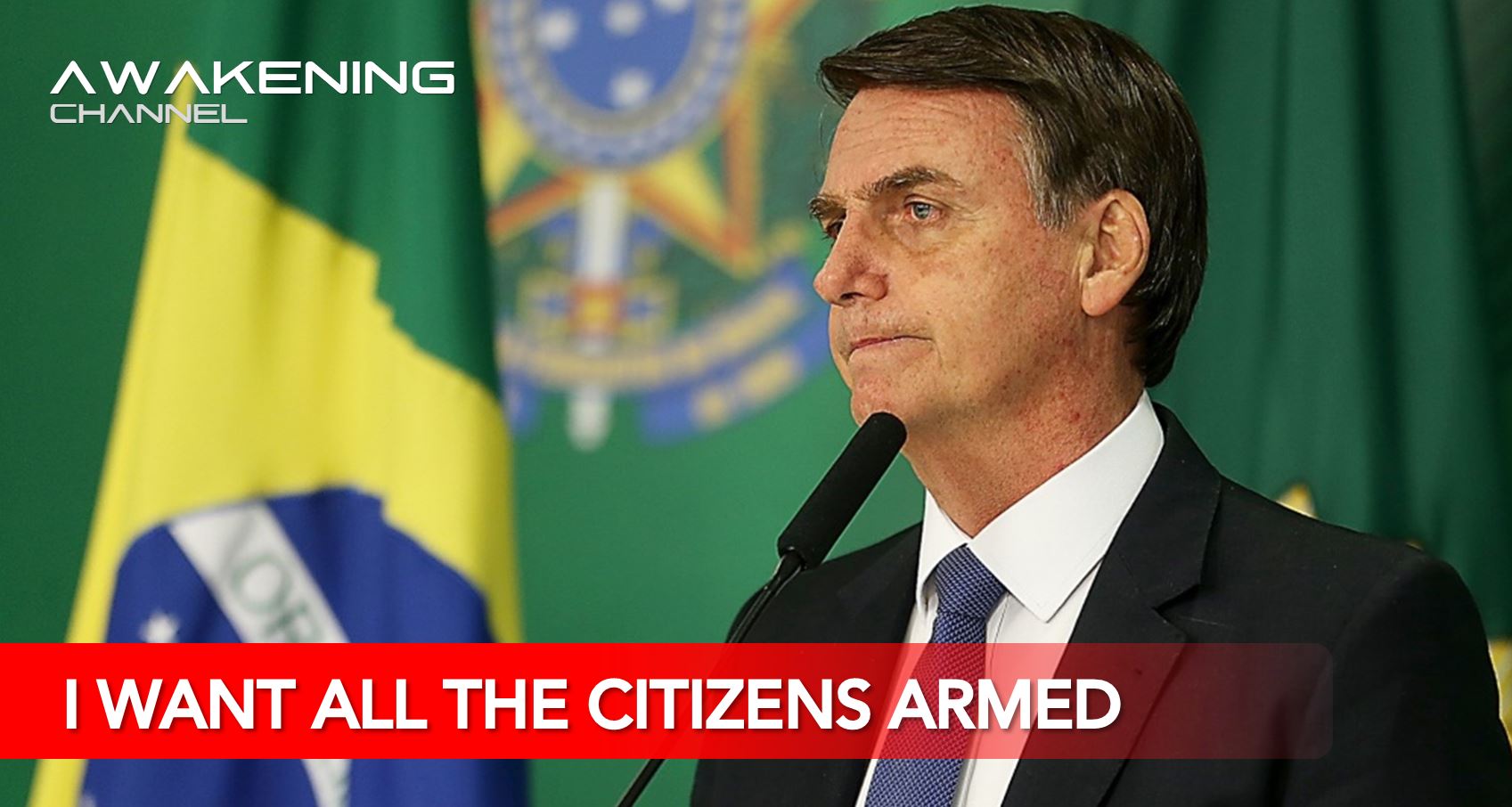 Brazil President, ´PEOPLE ARMED WILL NEVER BE ENSLAVED´