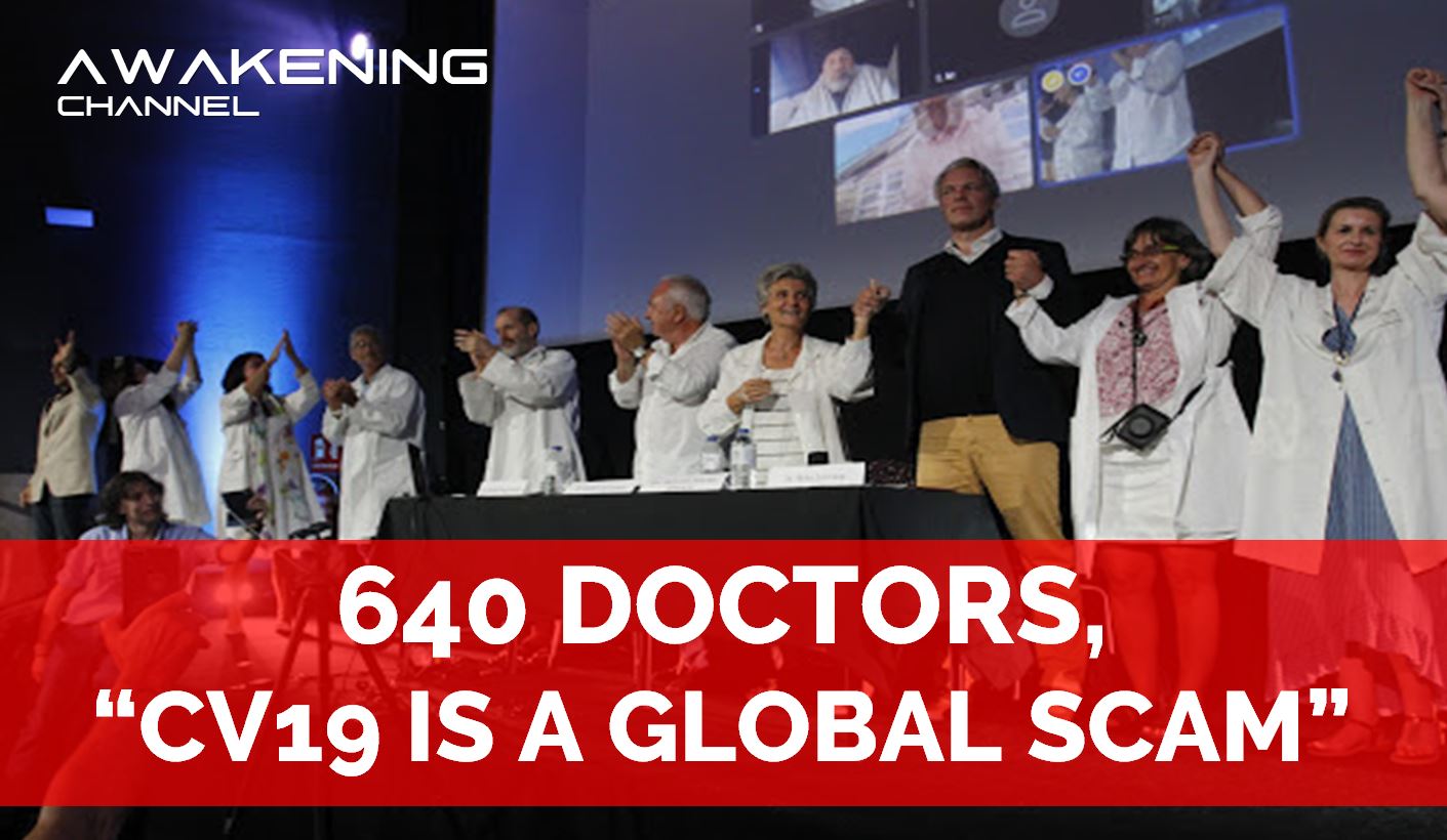 640 DOCTORS, “CV19 IS A GLOBAL SCAM”