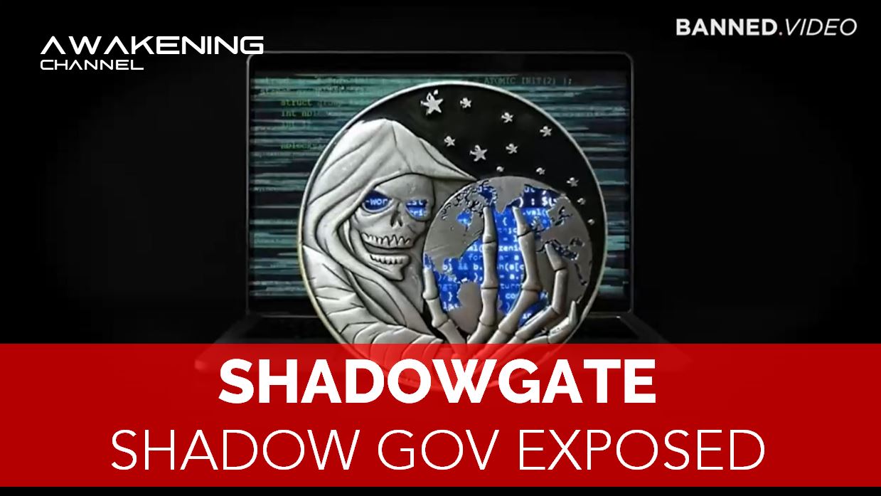 SHADOWGATE, Shadow Government Exposed