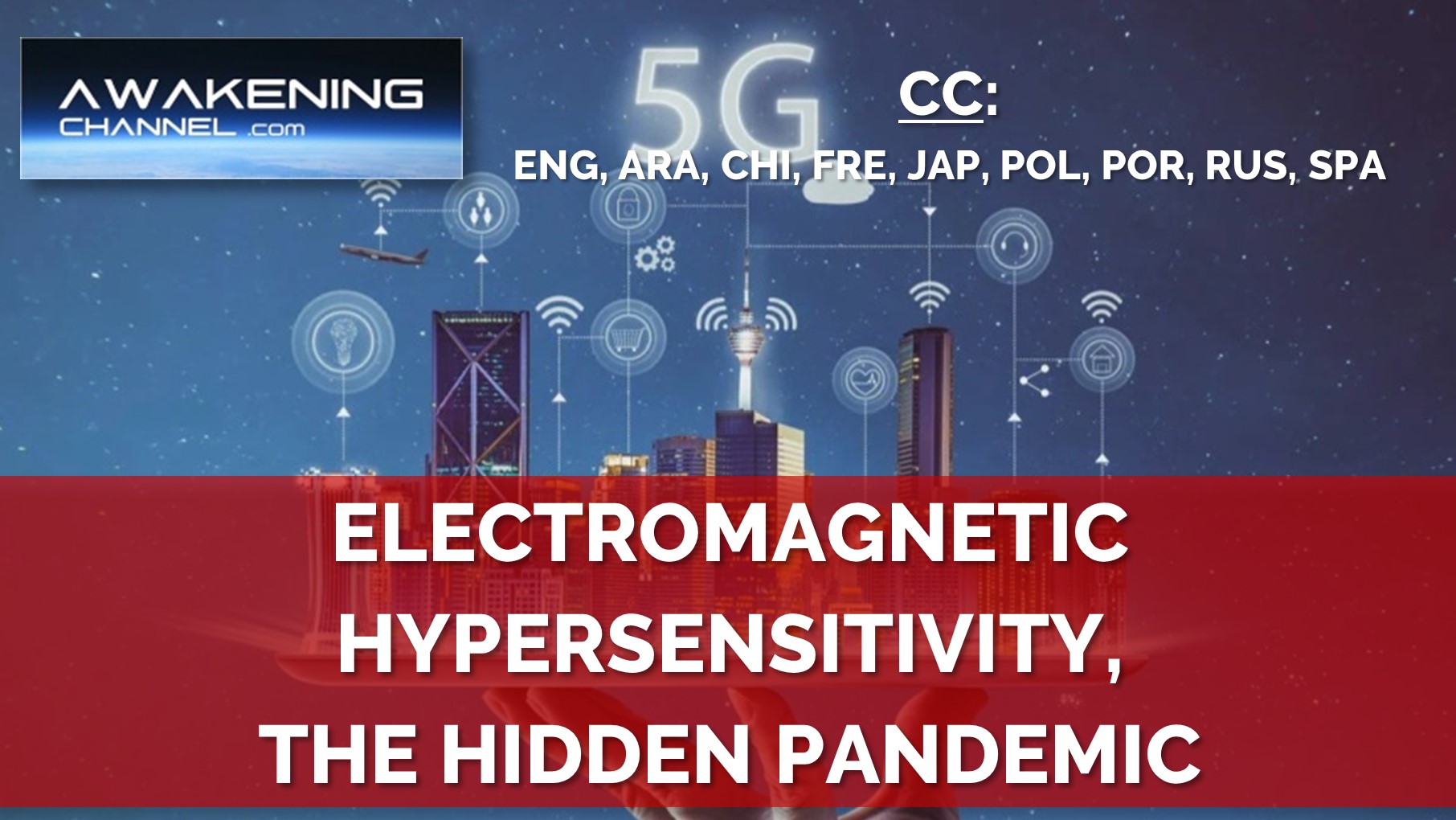 Electromagnetic Hypersensitivity, The Hidden Pandemic
