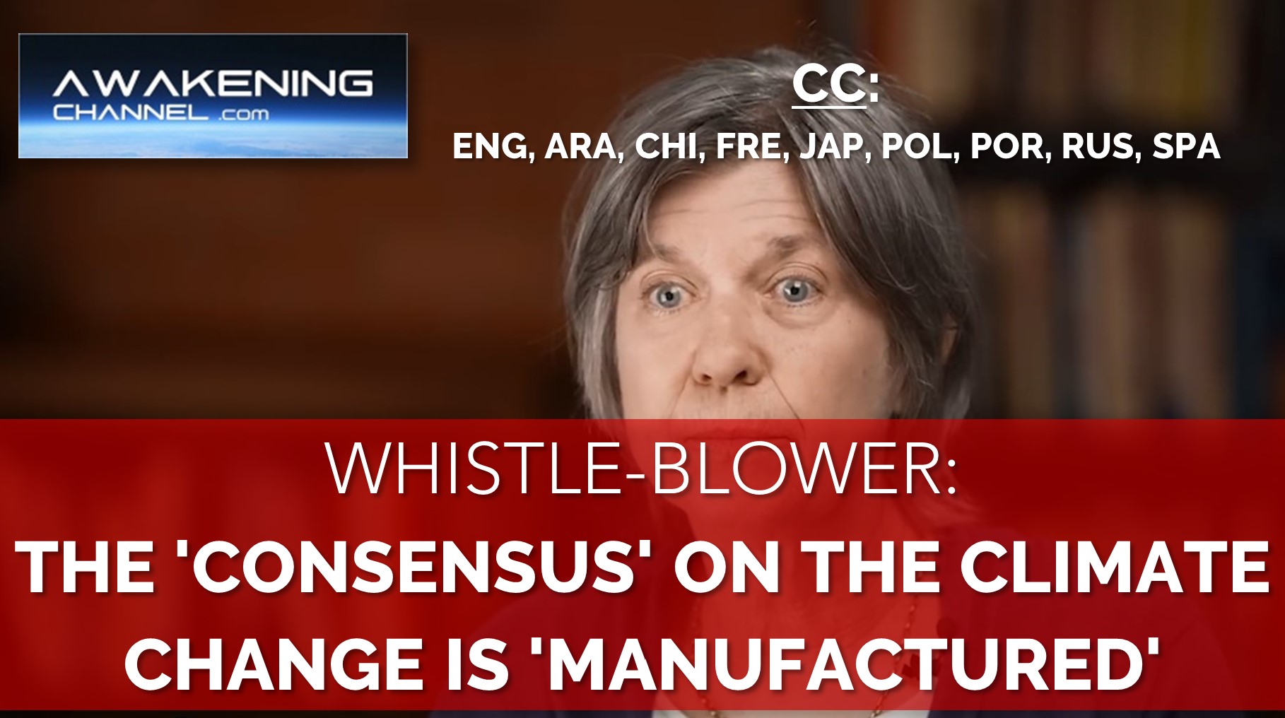 Whistle-blower: The ‘Overwhelming Consensus’ on the Climate Change Crisis is ‘Manufactured’